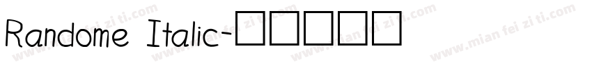 Randome Italic字体转换